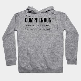 Comprendon't T-Shirt Hoodie